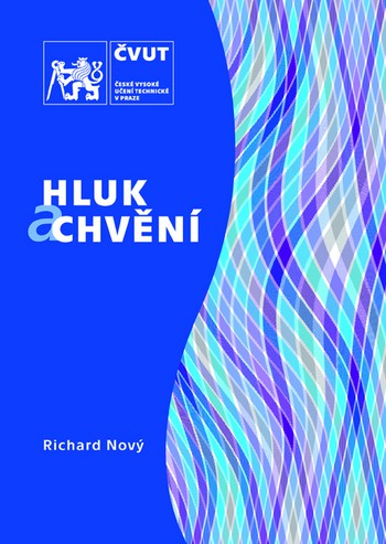 Hluk a chvění Hluk a chvění