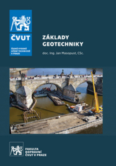 Základy geotechniky Základy geotechniky