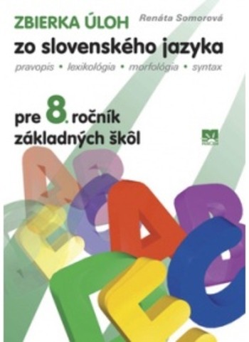 Zbierka úloh zo slovenského jazyka pre 8. ročník základných škôl