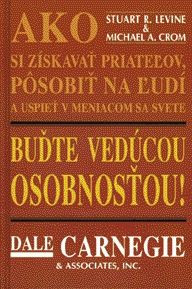 Buďte vedúcou osobnosťou! Buďte vedúcou osobnosťou!
