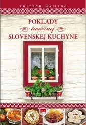 Poklady tradičnej slovenskej kuchyne Poklady tradičnej slovenskej kuchyne