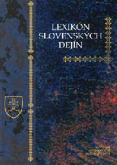 Lexikón slovenských dejín Lexikón slovenských dejín