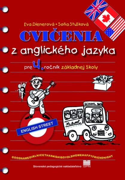 Cvičenia z anglického jazyka pre 4. ročník základnej školy Cvičenia z anglického jazyka pre 4. ročník základnej školy