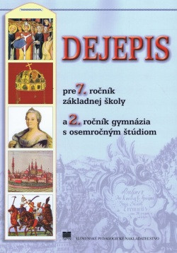 Dejepis pre 7. ročník ZŠ a 2. ročník gymnázia s osemročným štúdiom