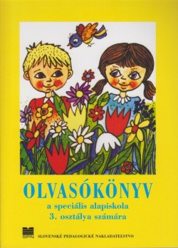 Čítanka pre 3. ročník základných škôl (Pracovný zošit) Čítanka pre 3. ročník základných škôl (Pracovný zošit)