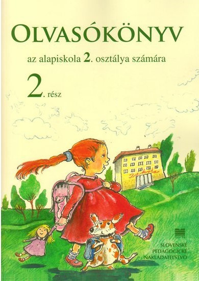 Čítanka pre 2. ročník ZŠ s VJM, 2. časť Čítanka pre 2. ročník ZŠ s VJM, 2. časť