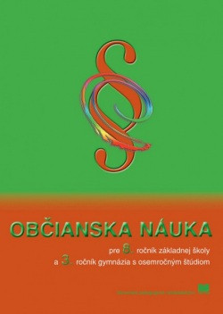 Občianska náuka pre 8. ročník základnej školy a 3. ročník gymnázia s osemročným štúdiom