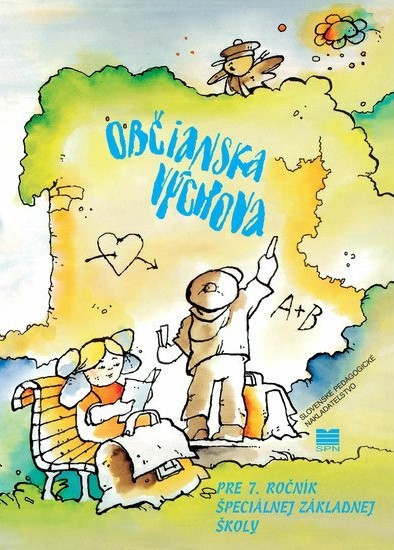 Občianská výchova pre 7. ročník ŠZŠ Občianská výchova pre 7. ročník ŠZŠ