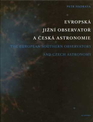 Evropská jižní observatoř a česká astronomie Evropská jižní observatoř a česká astronomie