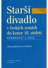 Starší divadlo v českých zemích do konce 18. století