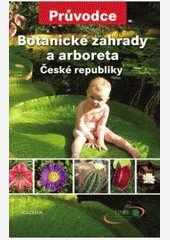 Botanické zahrady a arboreta České republiky