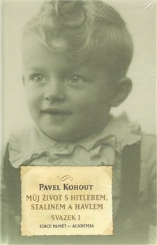 Můj život s Hitlerem, Stalinem a Havlem (komplet 1+2 svazek)