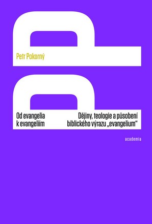 Od evangelia k evangeliím Od evangelia k evangeliím