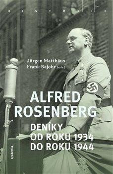 Alfred Rosenberg - Deníky od roku 1934 d