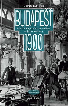 Budapešť 1900 Budapešť 1900