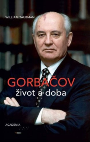 Gorbačov. Život a doba Gorbačov. Život a doba