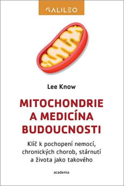 Mitochondrie a medicína budoucnosti