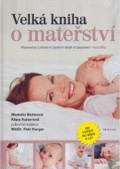 Velká kniha o mateřství Velká kniha o mateřství