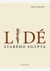 Lidé starého Egypta Lidé starého Egypta