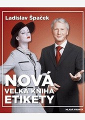 Nová velká kniha etikety Nová velká kniha etikety