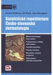 Kazuistické repetitorium Česko-slovenské dermatologie Kazuistické repetitorium Česko-slovenské dermatologie