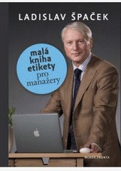 Malá kniha etikety pro manažery