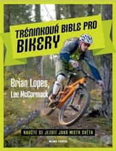 Tréninková bible pro bikery Tréninková bible pro bikery