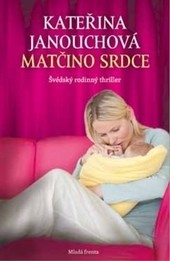 Matčino srdce Matčino srdce