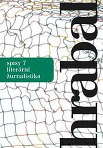 Hrabal spisy 7 - literární žurnalista Hrabal spisy 7 - literární žurnalista