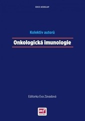 Onkologická imunologie Onkologická imunologie