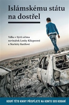 Islámskému státu na dostřel Islámskému státu na dostřel