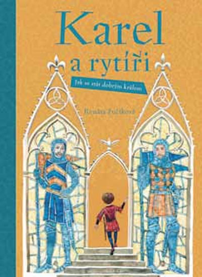 Karel a rytíři Karel a rytíři