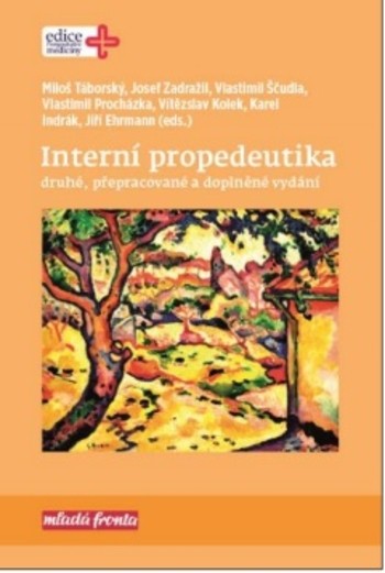 Interní propedeutika - druhé, přepracované a doplněné vydání