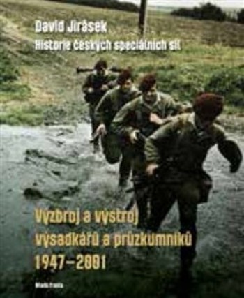 Výzbroj a výstroj výsadkářů a průzkumníků 1947-2001