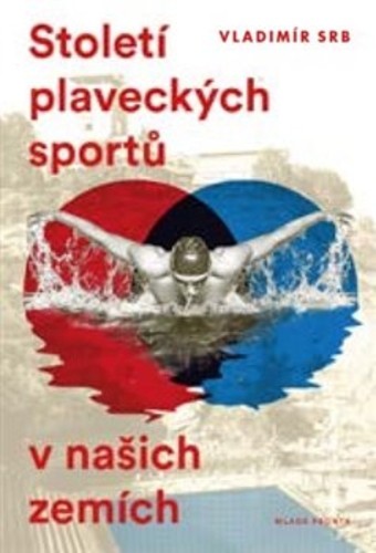 Století plaveckých sportů Století plaveckých sportů
