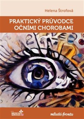 Praktický průvodce očními chorobami Praktický průvodce očními chorobami