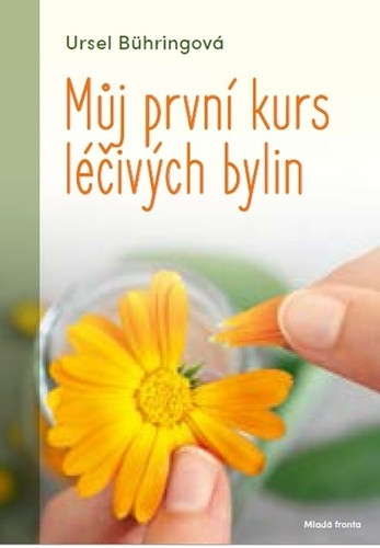 Můj první kurs léčivých bylin Můj první kurs léčivých bylin