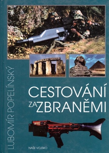 Cestování za zbraněmi Cestování za zbraněmi