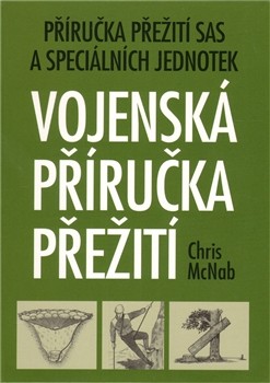 Vojenská příručka přežití Vojenská příručka přežití