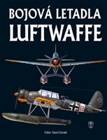 Bojová letadla Luftwaffe Bojová letadla Luftwaffe