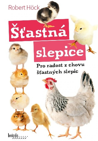 Šťastná slepice Šťastná slepice