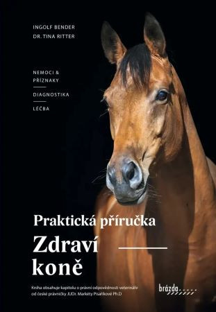 Zdraví koně – praktická příručka Zdraví koně – praktická příručka