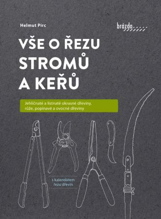 Vše o řezu stromů a keřů Vše o řezu stromů a keřů