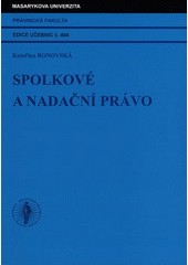 Spolkové a nadační právo Spolkové a nadační právo