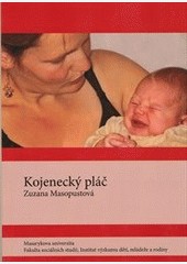 Kojenecký pláč Kojenecký pláč