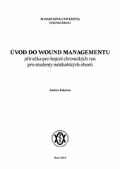 Úvod do wound managementu Úvod do wound managementu