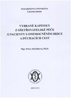 Vybrané kapitoly z ošetřovatelské péče o pacienty s onemocněním srdce a dýchacích cest