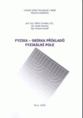 Fyzika - sbírka příkladu. fyzikální pole Fyzika - sbírka příkladu. fyzikální pole