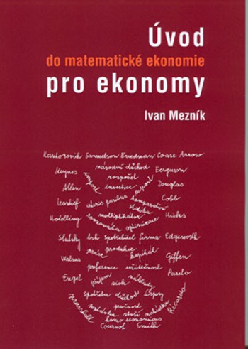 Úvod do matematické ekonomie pro ekonomy 2. vydání