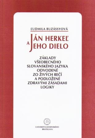 Ján Herkeľ a jeho dielo Ján Herkeľ a jeho dielo